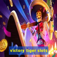 victory tiger slots